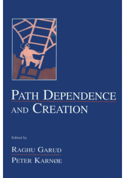 Path Dependence and Creation