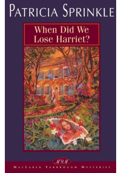 When Did We Lose Harriet?