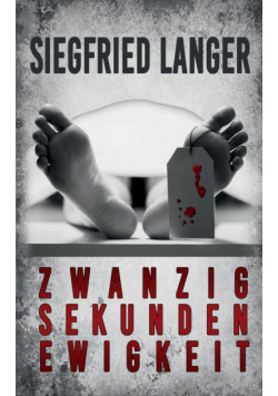 Zwanzig Sekunden Ewigkeit