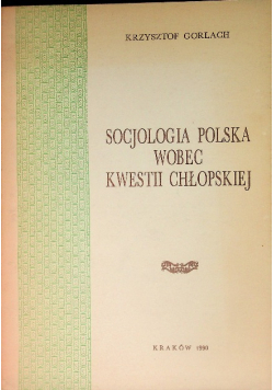Socjologia polska wobec kwestii chłopskiej