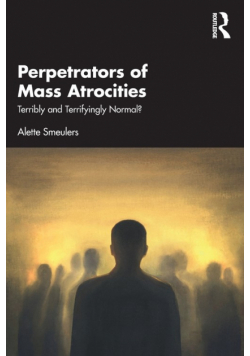 Perpetrators of Mass Atrocities