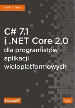 C# 7.1 i .NET Core 2.0 dla programistów...