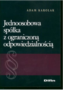 Jednoosobowa spółka z ograniczoną odpowiedzialnością