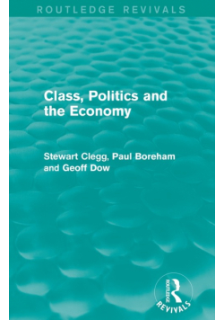 Class, Politics and the Economy (Routledge Revivals)