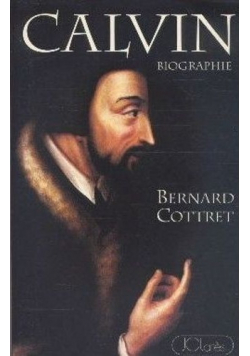 Calvin Biographie