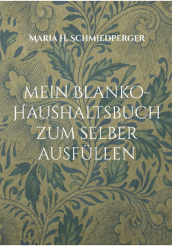 mein Blanko-Haushaltsbuch zum selber ausfüllen