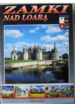 Zamki nad Loarą