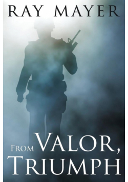 From Valor, Triumph