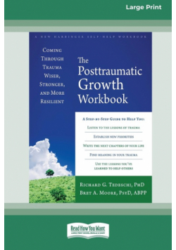 The Posttraumatic Growth Workbook