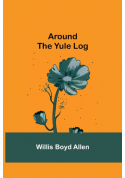 Around the Yule Log