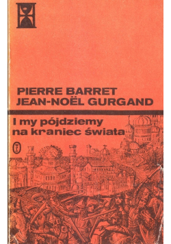 I my pójdziemy na kraniec świata