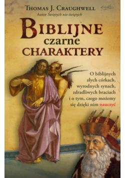 Craughwell Thomas J. - Biblijne czarne charaktery