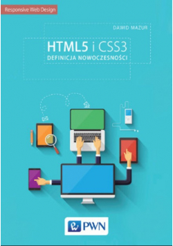 HTML5 i CSS3 Definicja nowoczesności