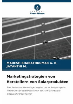 Marketingstrategien von Herstellern von Solarprodukten