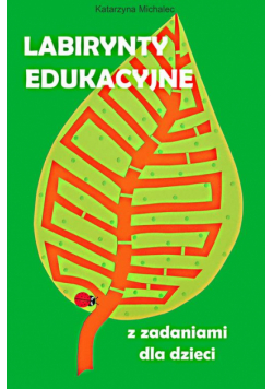 Labirynty edukacyjne z zadaniami dla dzieci