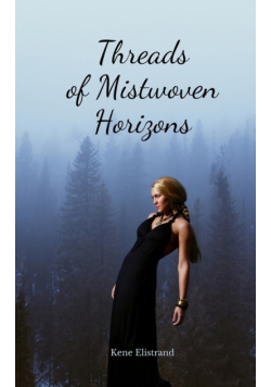 Threads of Mistwoven Horizons