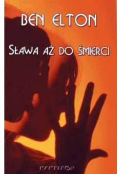 Sława aż do śmierci