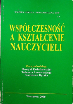 Współczesność a kształcenie nauczycieli