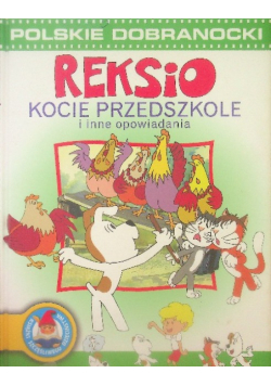 Reksio Kocie Przedszkole i inne opowiadania