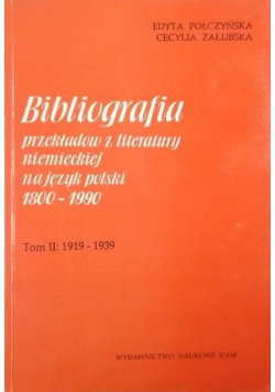 Bibliografia przekładów z literatury niemieckiej na język polski 1800 - 1900 Tom II