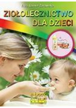 Ziołolecznictwo dla dzieci