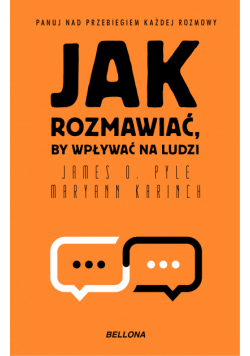 Jak rozmawiać, by wpływać na innych