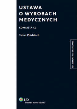 Ustawa o wyrobach medycznych: Komentarz