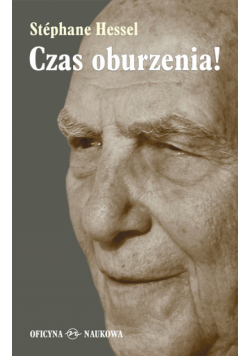 Czas oburzenia!