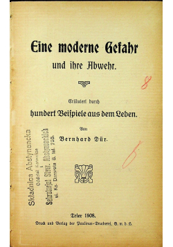 Eine moderne Gefahr und ihre Abwehr 1908