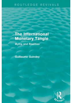The International Monetary Tangle