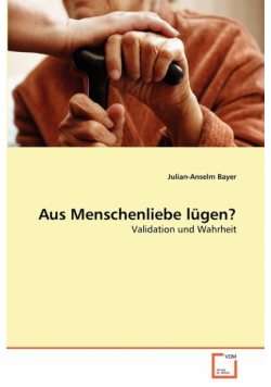 Aus Menschenliebe lügen?
