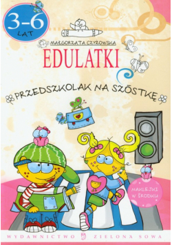 Edulatki : Przedszkolak na szóstkę