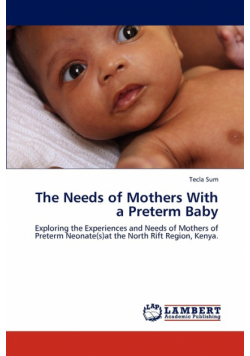 The Needs of Mothers with a Preterm Baby