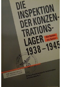 Die inspektion der konzentrationslager 1938 - 1945
