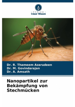 Nanopartikel zur Bekämpfung von Stechmücken