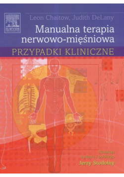 J. - Manualna terapia nerwowo-mięśniowa. Przypadki kliniczne