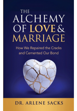 The Alchemy of Love & Marriage