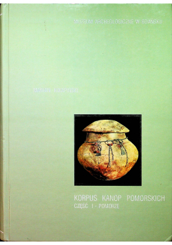 Korpus Kanop pomorskich część I pomorze