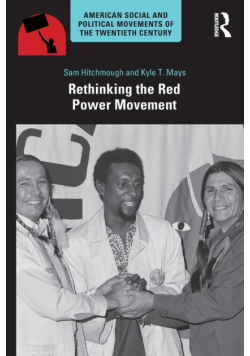 Rethinking the Red Power Movement