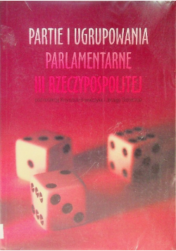 Partie i ugrupowania parlamentarne III Rzeczypospolitej