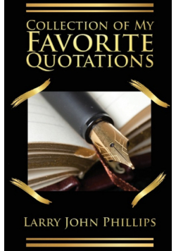 Collection of my Favorite Quotations