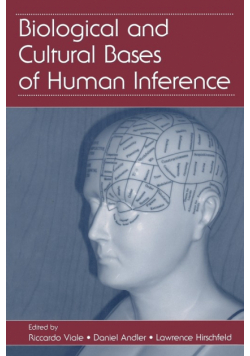 Biological and Cultural Bases of Human Inference