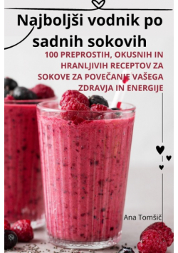 Najboljši vodnik po sadnih sokovih