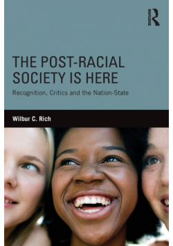 The Post-Racial Society is Here