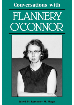 Conversations with Flannery O'Connor