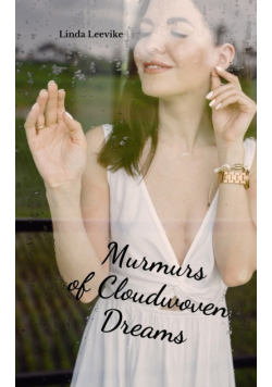 Murmurs of Cloudwoven Dreams