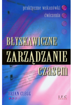 Błyskawiczne zarządzanie czasem