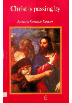 Christ is Passing By