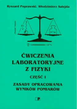 Ćwiczenia laboratoryjne z fizyki Część 1