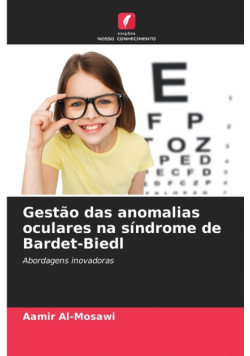 Gestão das anomalias oculares na síndrome de Bardet-Biedl